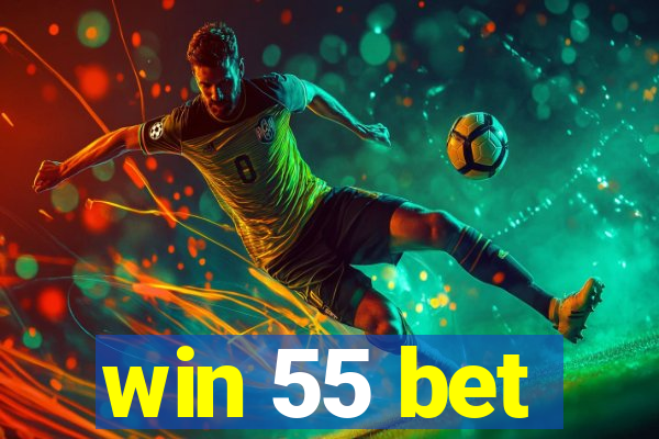 win 55 bet
